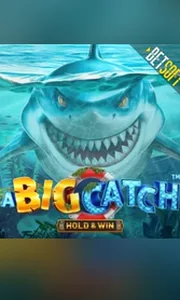 A Big Catch - Hold & Win